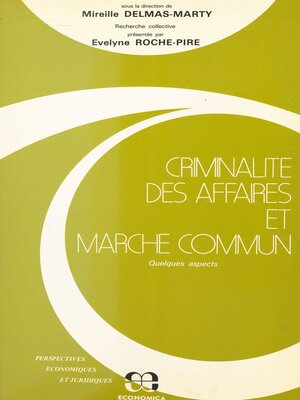 cover image of Criminalité des affaires et marché commun